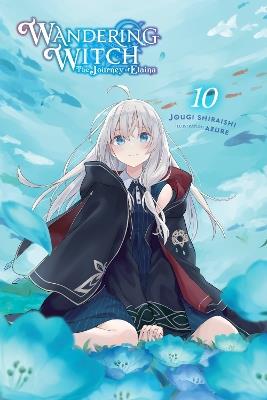 Wandering Witch: The Journey of Elaina, Vol. 10 (light novel) - Azure,Jougi Shiraishi - cover