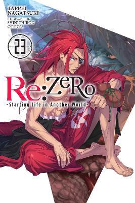 Re:ZERO -Starting Life in Another World-, Vol. 23 (light novel) - Dale DeLucia,Shinichirou Otsuka,Tappei Nagatsuki - cover
