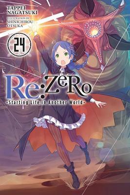 Re:ZERO -Starting Life in Another World-, Vol. 24 (light novel) - Tappei Nagatsuki - cover