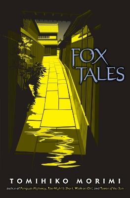 Fox Tales - Tomihiko Morimi - cover
