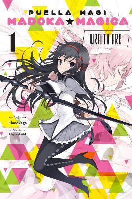 Puella Magi Madoka Magica: Wraith Arc, Vol. 1 - Abigail Blackman,Hanokage Hanokage,Magica Quartet - cover