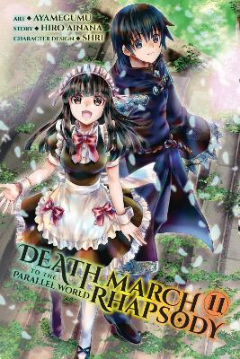 Death March to the Parallel World Rhapsody, Vol. 11 (manga) - Ayamegumu Ayamegumu,Hiro Ainana,Jenny McKeon - cover