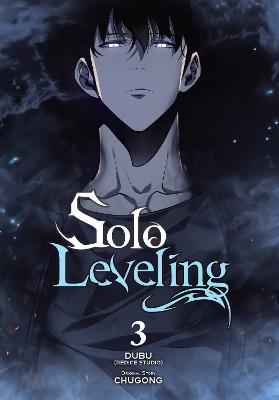 Solo Leveling, Vol. 3 (comic) - Abigail Blackman,Chugong,DUBU(REDICE STUDIO) - cover