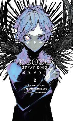 Bungo Stray Dogs: Beast, Vol. 2 - Kafka Asagiri,Shiwasu Hoshikawa - cover