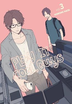 Play It Cool, Guys, Vol. 3 - Amanda Haley,Kokone Nata,Lys Blakeslee - cover