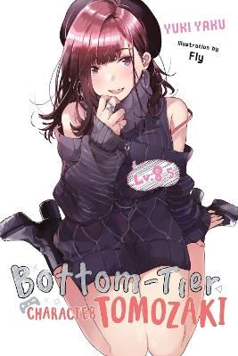 Bottom-Tier Character Tomozaki, Vol. 8.5 (light novel) - Fly Kennoji,Winifred Bird,Yuki Yaku - cover