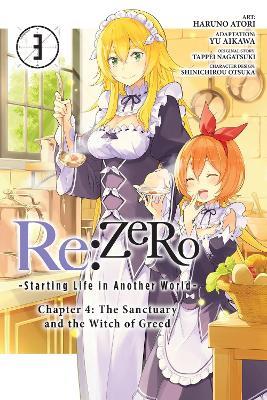 Re:ZERO -Starting Life in Another World-, Chapter 4: The Sanctuary and the Witch of Greed, Vol. 3 (manga) - Haruno Atori,Jeremiah Bourque,Otsuka Shinichirou - cover