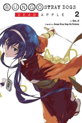 Bungo Stray Dogs: Dead Apple, Vol. 2 - cover
