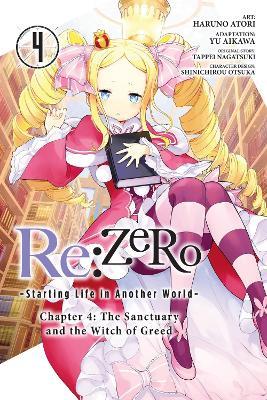 Re:ZERO -Starting Life in Another World-, Chapter 4: The Sanctuary and the Witch of Greed, Vol. 4 (manga) - Haruno Atori,Jeremiah Bourque,Otsuka Shinichirou - cover