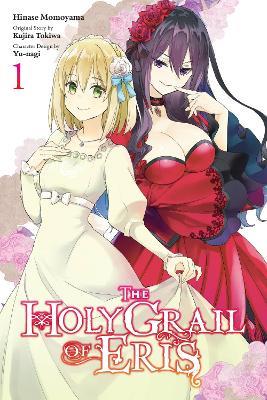The Holy Grail of Eris, Vol. 1 (manga) - Alice Prowse,Hinase Momoyama,Katie Blakeslee - cover