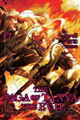 The Saga of Tanya the Evil, Vol. 17 (manga) - Carlo Zen,Chika Tojo,Richard Tobin - cover