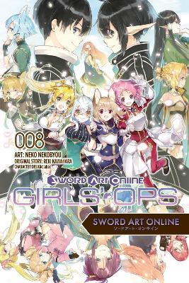 Sword Art Online: Girls' Ops, Vol. 8 - Neko Nekobyou,Phil Christie,Reki Kawahara - cover