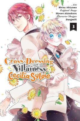 Cross-Dressing Villainess Cecilia Sylvie, Vol. 3 (manga) - cover