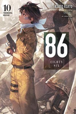 86--EIGHTY-SIX, Vol. 10 (light novel) - Asato Asato,Roman Lempert,Shirabii Shirabii - cover