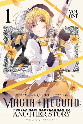 Magia Record: Puella Magi Madoka Magica Another Story, Vol. 1 - Abigail Blackman,Magica Quartet,Noboru Akimoto - cover