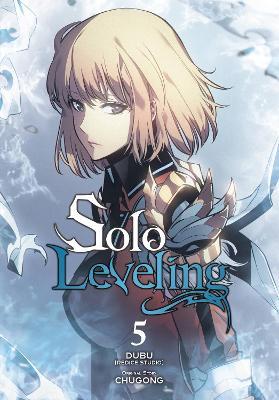 Solo Leveling, Vol. 5 (comic) - Abigail Blackman,Chugong,DUBU(REDICE STUDIO) - cover