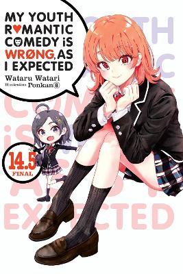 My Youth Romantic Comedy Is Wrong, As I Expected, Vol. 14.5 (light novel) - Jennifer Ward,Ponkan 8,Wataru Watari - cover