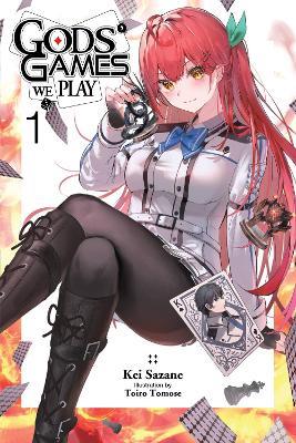 Gods' Games We Play, Vol. 1 (light novel) - Kei Sazane - cover