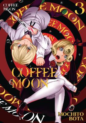Coffee Moon, Vol. 3 - Mochito Bota - cover