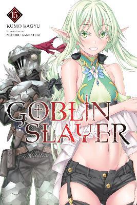 Goblin Slayer, Vol. 15 (light novel) - cover