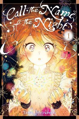 Call the Name of the Night, Vol. 1 - Tama Mitsuboshi - cover