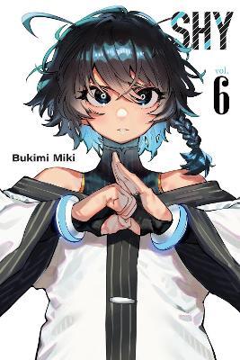 Shy, Vol. 6 - Ajani Oloye,Arbash Mughal,Bukimi Miki - cover