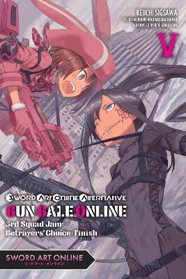 Sword Art Online Alternative Gun Gale Online, Vol. 5 (light novel) - Keiichi Sigsawa,Kohaku Kuroboshi,Reki Kawahara - cover
