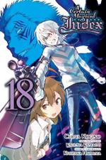 A Certain Magical Index, Vol. 18 (Manga)