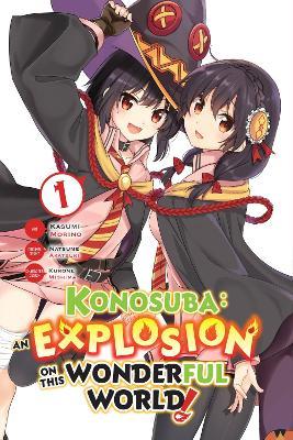 Konosuba: An Explosion on This Wonderful World!, Vol. 1 (manga) - Kasumi Morino,Kevin Steinbach,Natsume Akatsuki - cover