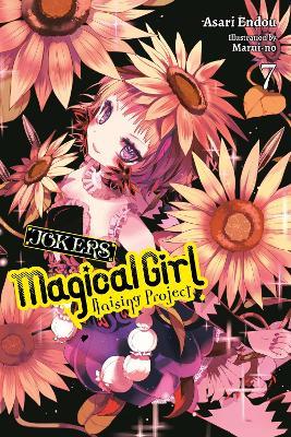 Magical Girl Raising Project, Vol. 7 (light novel) - Asari Endou,Marui-No Marui-No - cover