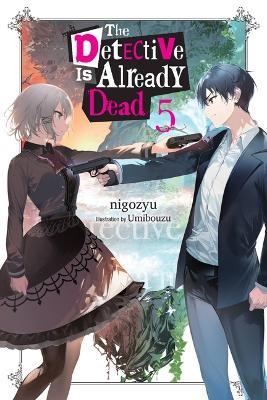 The Detective Is Already Dead Vol. 5