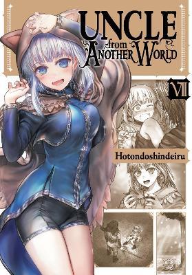 Uncle from Another World, Vol. 7 - Christina Rose,Hotondoshindeiru Hotondoshindeiru,Phil Christie - cover