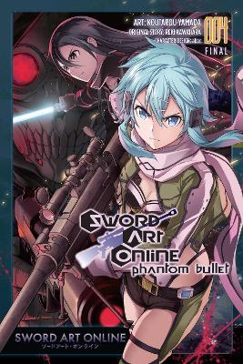 Sword Art Online: Phantom Bullet, Vol. 4 (manga) - Koutarou Yamada,Reki Kawahara,Stephen Paul - cover