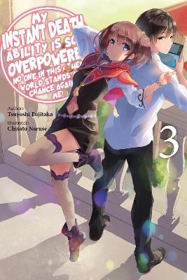 My Instant Death Ability Is So Overpowered, No One in This Other World Stands a Chance Against Me!, - Tsuyoshi Fujitaka - cover