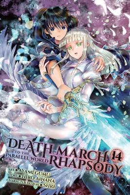 Death March to the Parallel World Rhapsody, Vol. 14 (manga) - Ayamegumu Ayamegumu,Hiro Ainana,Jenny McKeon - cover