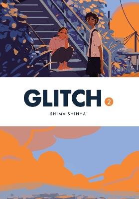 Glitch, Vol. 2 - Abigail Blackman,Eleanor Summers,Shima Shinya - cover