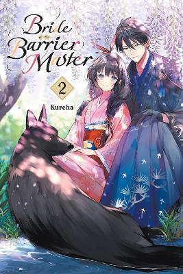 Bride of the Barrier Master, Vol. 2 - Kureha Kureha,Linda Liu - cover