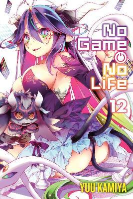 No Game No Life, Vol. 12 (light novel) - Yuu Kamiya - cover