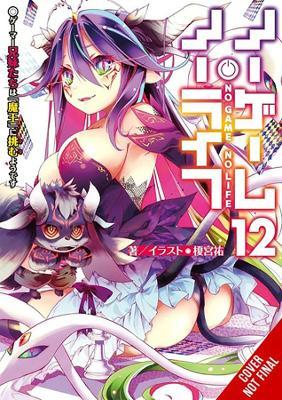 No Game No Life, Vol. 12 (light novel) - Yuu Kamiya - cover