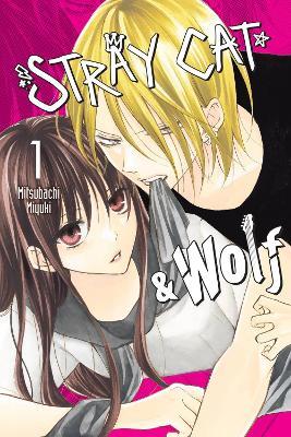 Stray Cat & Wolf, Vol. 1 - Mitsubachi Miyuki - cover
