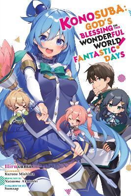 Konosuba: God's Blessing on This Wonderful World! Fantastic Days - Hirukuma Hirukuma,Kevin Steinbach,Kurone Mishima - cover