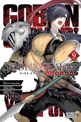 Goblin Slayer Side Story: Year One, Vol. 9 (manga) - Anthony Quintessenza,Kento Sakaeda,Kevin Steinbach - cover