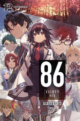 86--EIGHTY-SIX, Vol. 12 (light novel) - Asato Asato,Roman Lempert,Shirabii Shirabii - cover