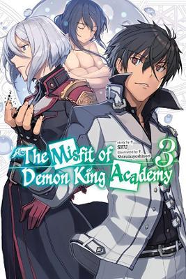 The Misfit of Demon King Academy, Vol. 3 (light novel) - SHU - cover