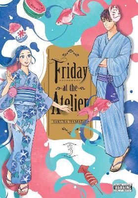 Friday at the Atelier, Vol. 3 - Sakura Hamada - cover