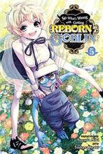 So What's Wrong with Getting Reborn as a Goblin?, Vol. 5