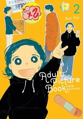 Adults' Picture Book: New Edition, Vol. 2 - Kei Itoi - cover