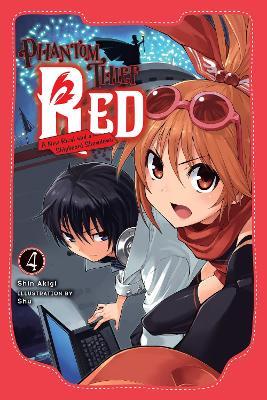 Phantom Thief Red, Vol. 4 - Richard Tobin,Shin Akigi - cover