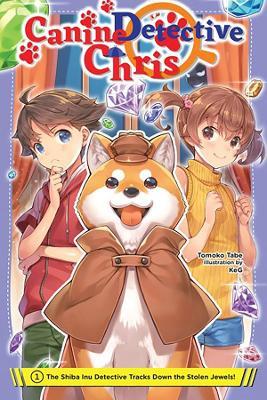 Canine Detective Chris, Vol. 1 - Tomoko Tabe - cover