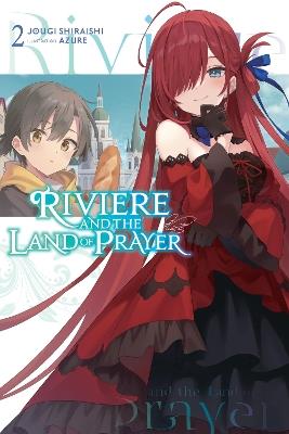 Riviere and the Land of Prayer, Vol. 2 (light novel) - Jougi Shiraishi - cover